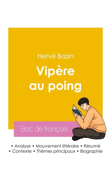 Produktbild: R&eacute;ussir son Bac de fran&ccedil;ais 2026 : Analyse du roman Vip&egrave;re au poing de Herv&eacute; Bazin