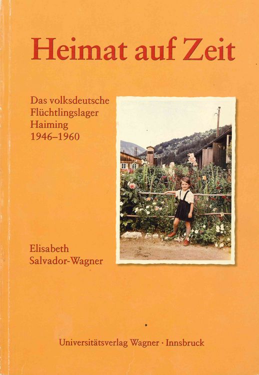 Produktbild: Heimat auf Zeit. Das volksdeutsche Flüchtlingslager Haiming 1946–1960