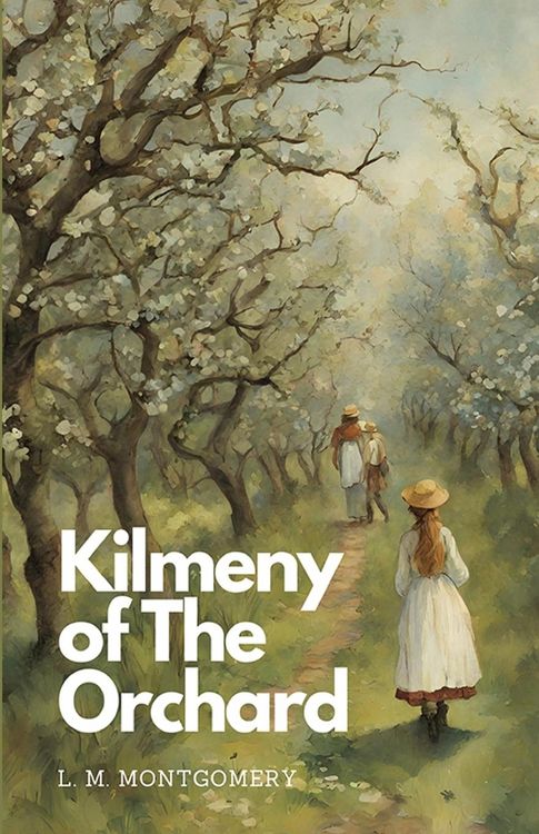 Produktbild: Kilmeny of The Orchard