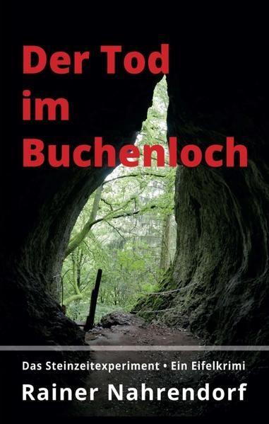 Produktbild: Der Tod im Buchenloch. Das Steinzeitexperiment