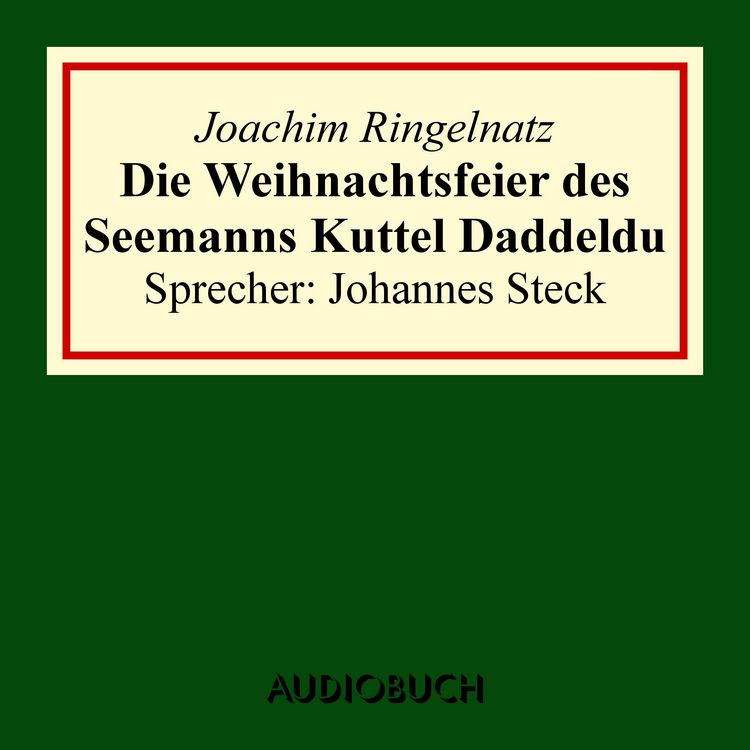 Produktbild: Die Weihnachtsfeier des Seemanns Kuttel Daddeldu