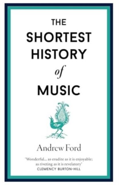 Produktbild: The Shortest History of Music