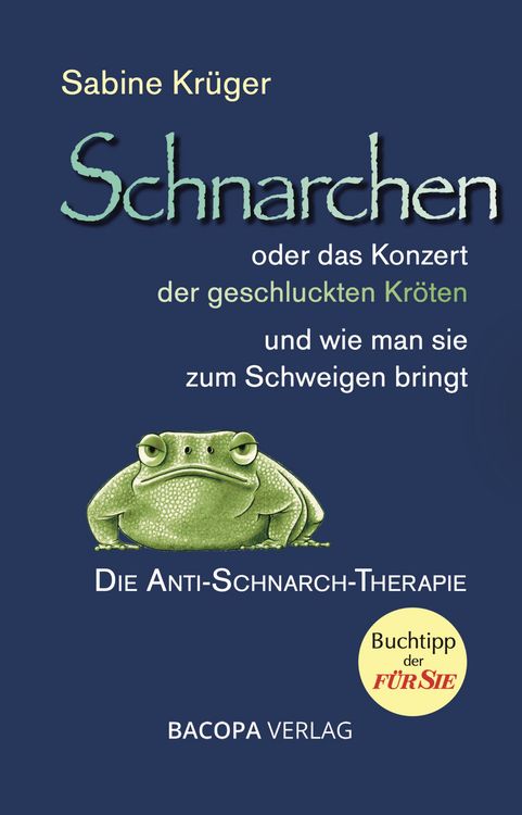 Produktbild: Schnarchen oder das Konzert der geschluckten Kr&ouml;ten.