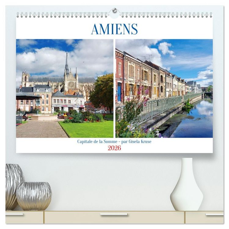 Produktbild: Amiens - Capitale de la Somme (Calendrier mural 2026 DIN A2 vertical) calendrier de bureau