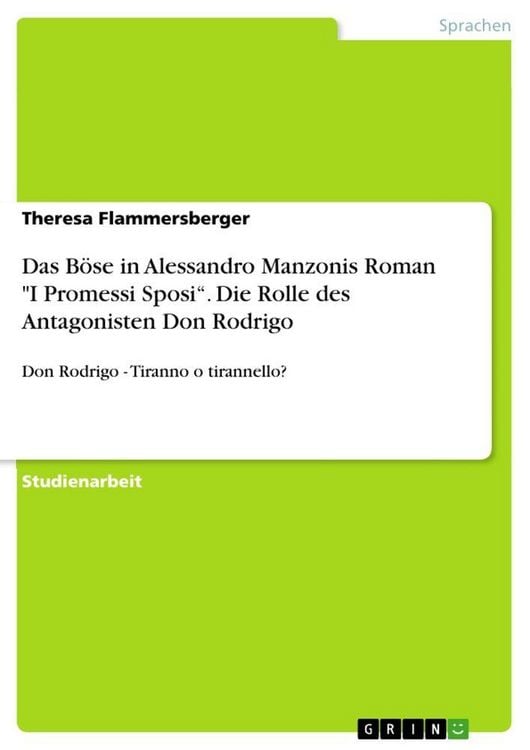 Produktbild: Das B&ouml;se in Alessandro Manzonis Roman "I Promessi Sposi". Die Rolle des Antagonisten Don Rodrigo