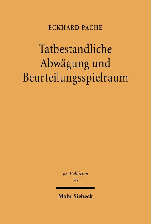 Produktbild: Tatbestandliche Abw&auml;gung und Beurteilungsspielraum
