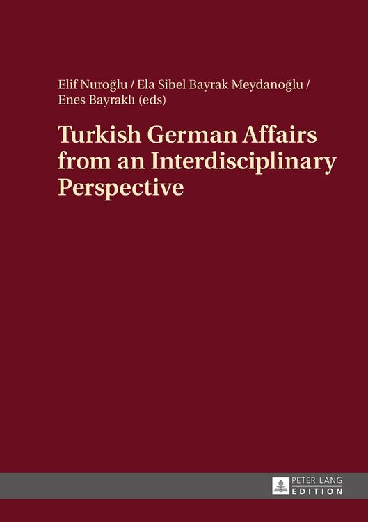 Produktbild: Turkish German Affairs from an Interdisciplinary Perspective