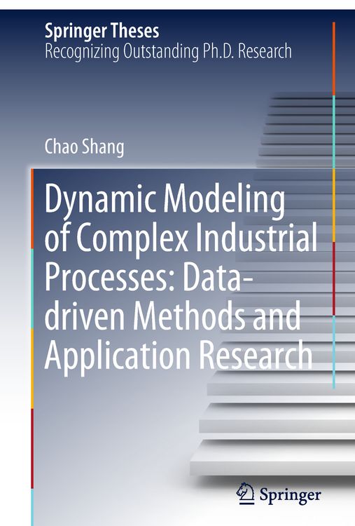 Produktbild: Dynamic Modeling of Complex Industrial Processes: Data-driven Methods and Application Research