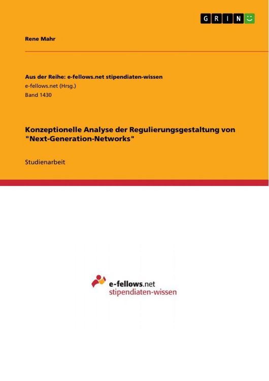 Produktbild: Konzeptionelle Analyse der Regulierungsgestaltung von "Next-Generation-Networks"