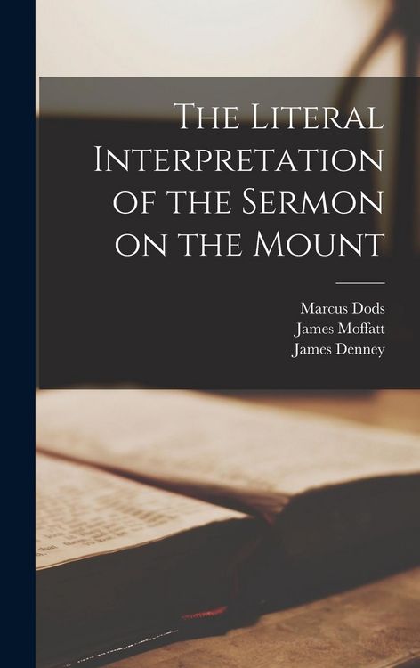 Produktbild: The Literal Interpretation of the Sermon on the Mount