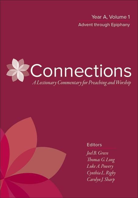 Produktbild: Connections: A Lectionary Commentary for Preaching and Worship