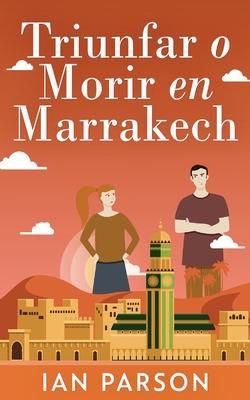 Produktbild: Triunfar O Morir En Marrakech