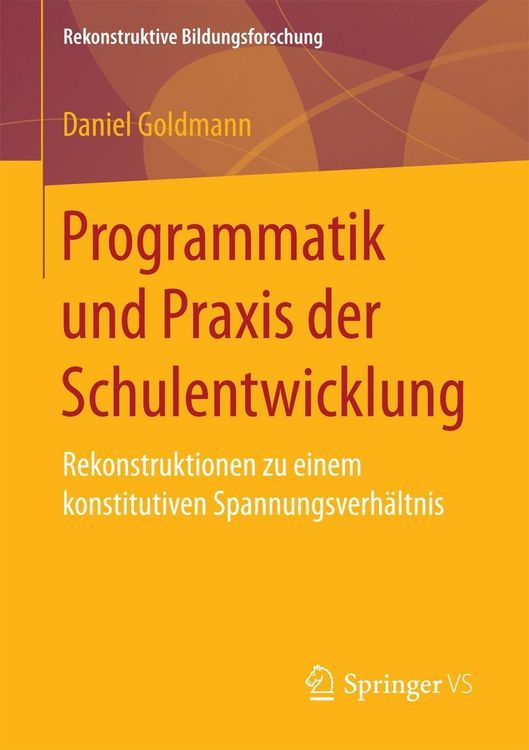 Produktbild: Programmatik und Praxis der Schulentwicklung