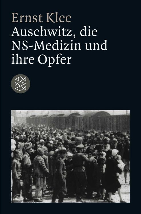 Produktbild: Auschwitz, die NS-Medizin und ihre Opfer