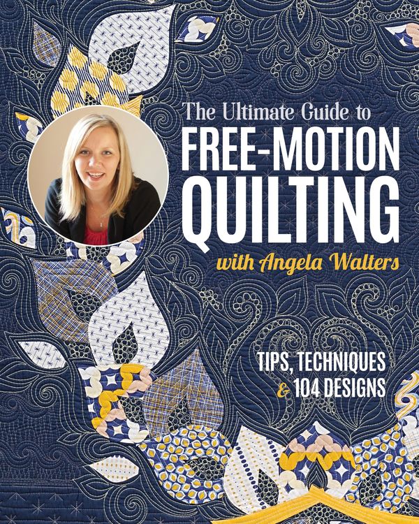 Produktbild: Ultimate Guide to Free-Motion Quilting with Angela Walters
