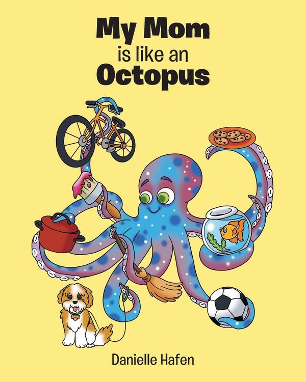 Produktbild: My Mom is like an Octopus