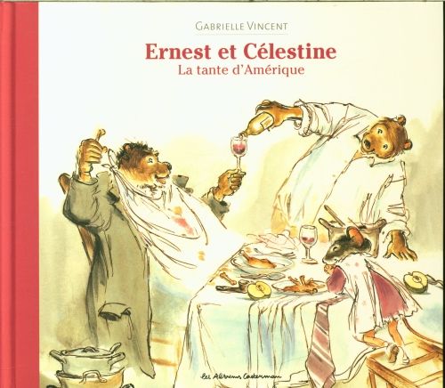 Produktbild: Ernest et C&eacute;lestine. La tante d'Am&eacute;rique