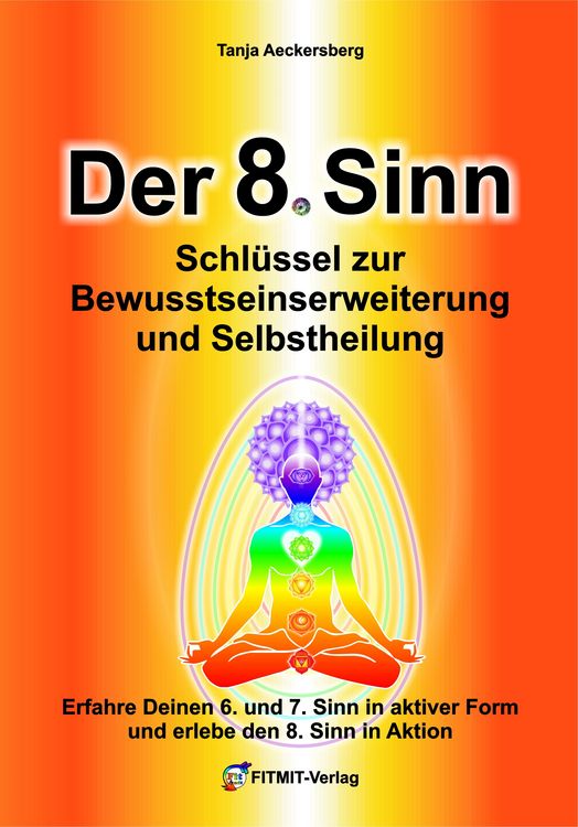 Produktbild: Der 8. Sinn - Schl&uuml;ssel zur Bewu&szlig;tseinserweiterung und Selbstheilung!