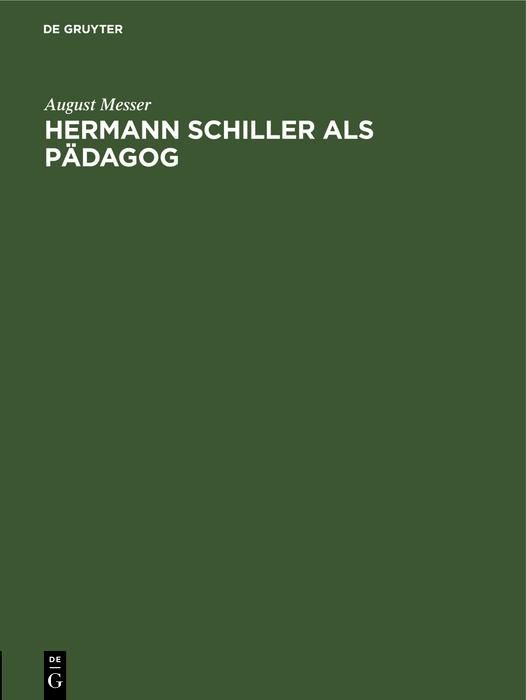 Produktbild: Hermann Schiller als P&auml;dagog