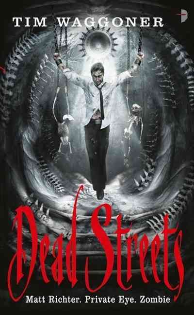 Produktbild: Dead Streets. Tim Waggoner