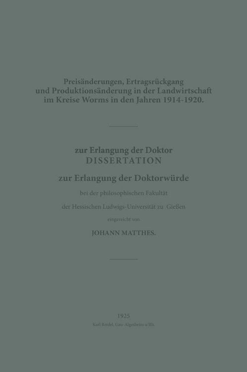 Produktbild: Preis&auml;nderungen, Ertragsr&uuml;ckgang und Produktions&auml;nderung in der Landwirtschaft im Kreise Worms in den Jahren 1914&ndash;1920