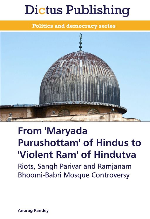 Produktbild: From 'Maryada Purushottam' of Hindus to 'Violent Ram' of Hindutva