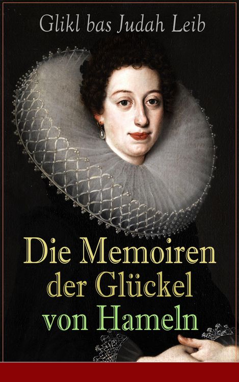 Produktbild: Die Memoiren der Gl&uuml;ckel von Hameln