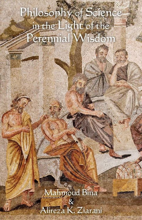 Produktbild: Philosophy of Science in the Light of the Perennial Wisdom