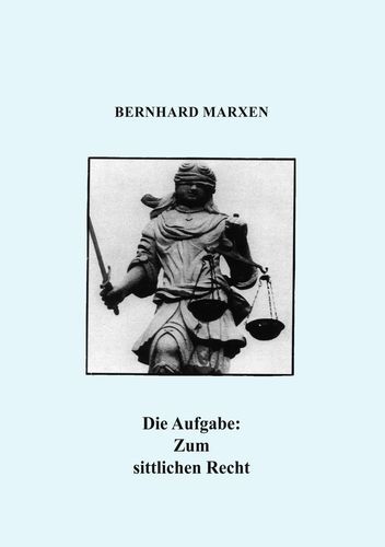 Produktbild: Die Aufgabe: Zum sittlichen Recht