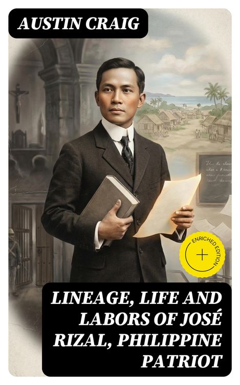 Produktbild: Lineage, Life and Labors of Jos&eacute; Rizal, Philippine Patriot