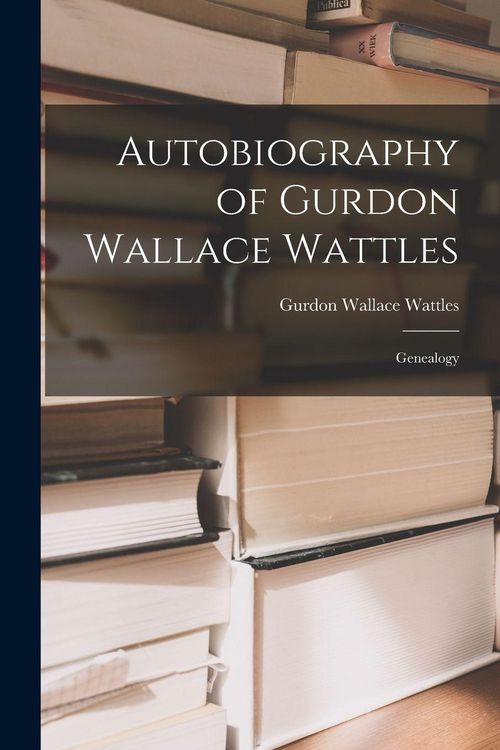 Produktbild: Autobiography of Gurdon Wallace Wattles