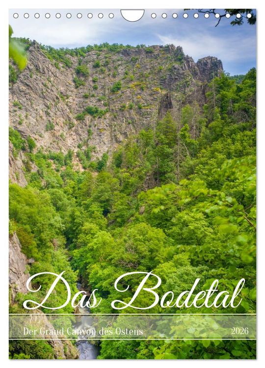 Produktbild: Das Bodetal - Der Grand Canyon des Ostens (Wandkalender 2026 DIN A4 hoch), CALVENDO Monatskalender