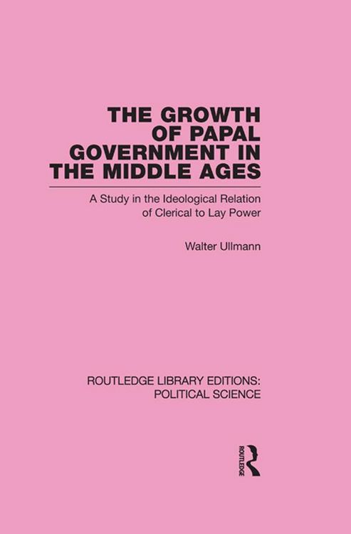 Produktbild: The Growth of Papal Government in the Middle Ages