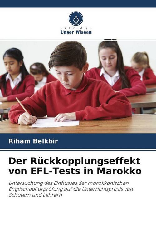 Produktbild: Der R&uuml;ckkopplungseffekt von EFL-Tests in Marokko