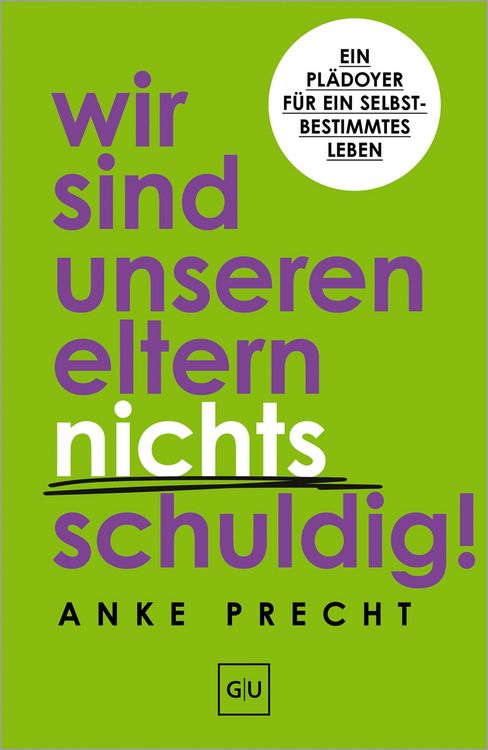 Produktbild: Wir sind unseren Eltern nichts schuldig!
