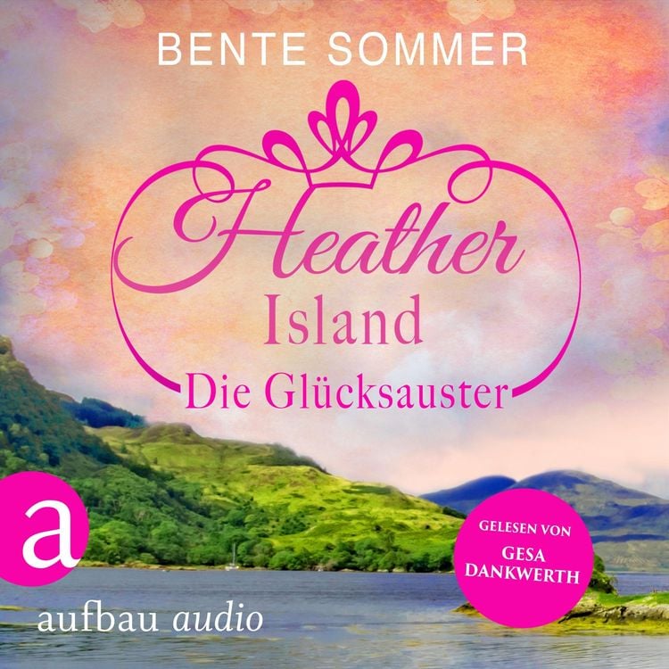 Produktbild: Heather Island - Die Gl&uuml;cksauster