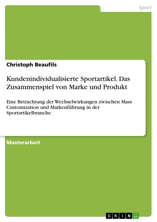 Produktbild: Kundenindividualisierte Sportartikel. Das Zusammenspiel von Marke und Produkt