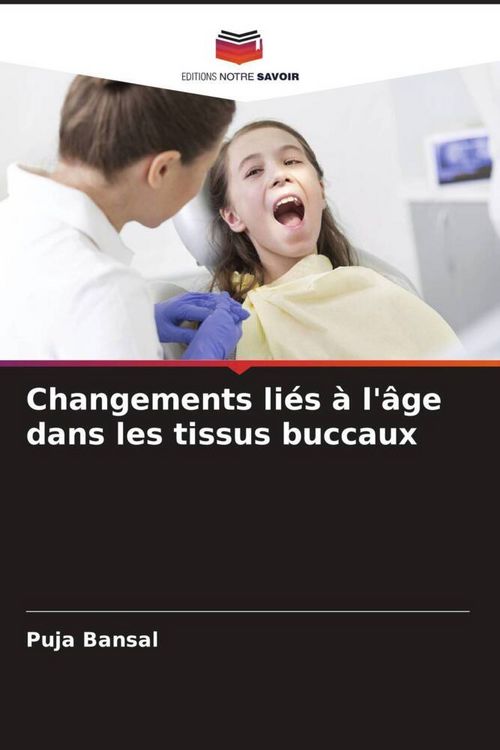 Produktbild: Changements li&eacute;s &agrave; l'&acirc;ge dans les tissus buccaux