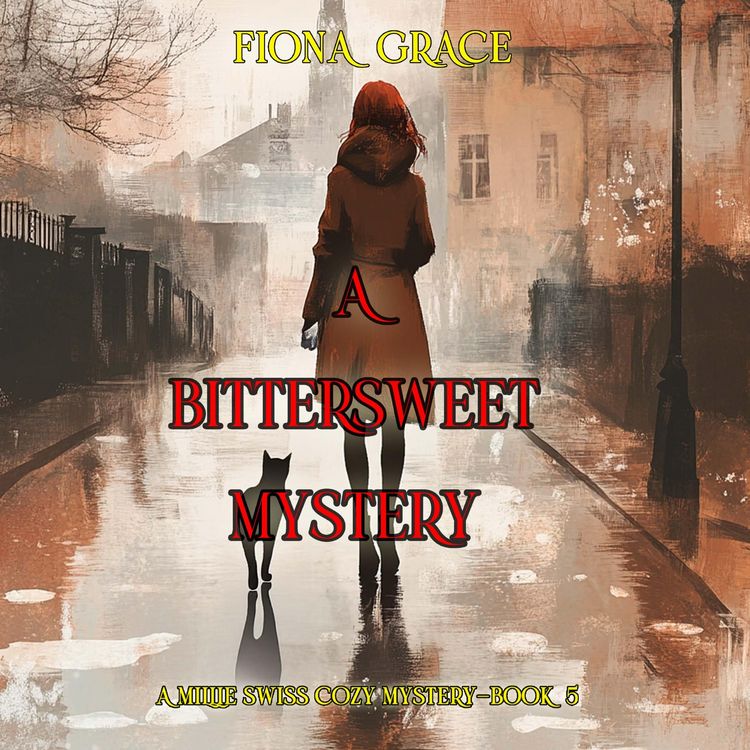 Produktbild: A Bittersweet Mystery (A Millie Swiss Cozy Mystery&mdash;Book 5)