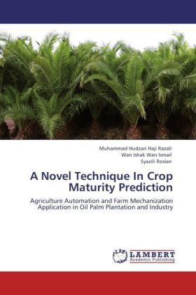Produktbild: Haji Razali, M: Novel Technique In Crop Maturity Prediction