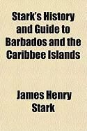 Produktbild: Stark's History and Guide to Barbados and the Caribbee Islands
