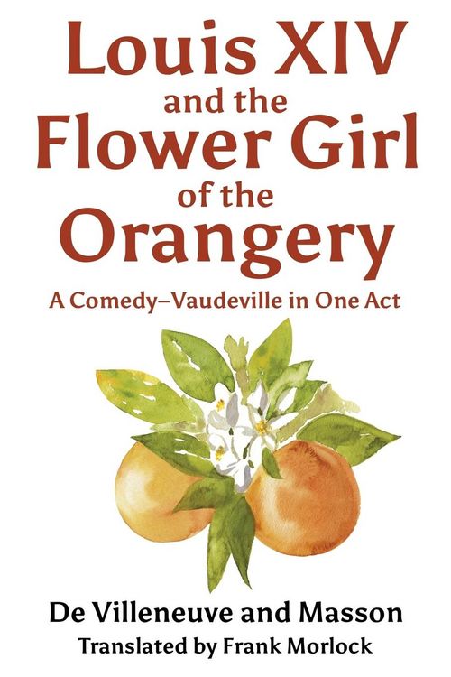 Produktbild: Louis XIV and the Flower Girl of the Orangery