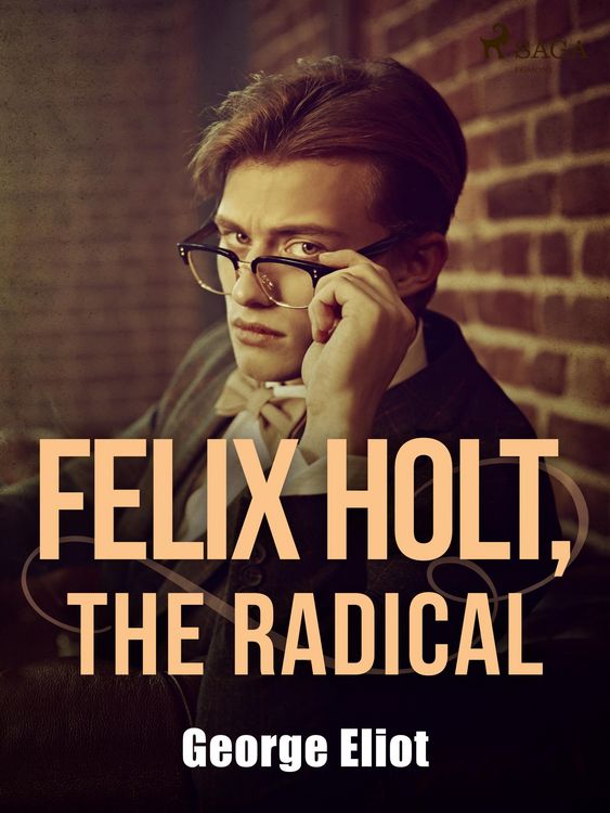 Produktbild: Felix Holt, the Radical