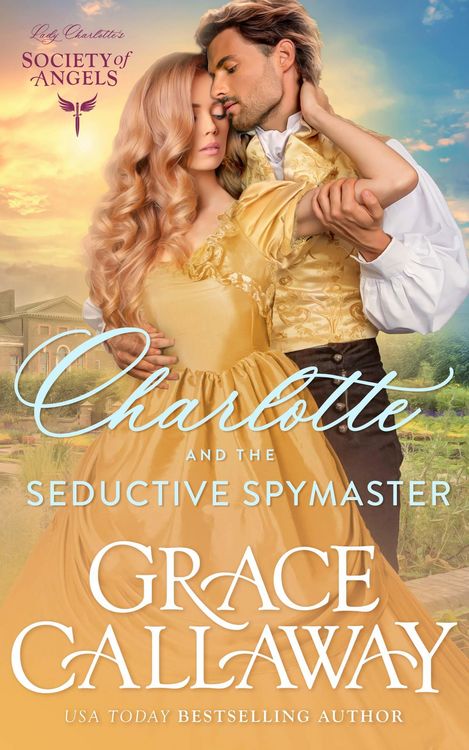 Produktbild: Charlotte and the Seductive Spymaster (Lady Charlotte's Society of Angels, #5)
