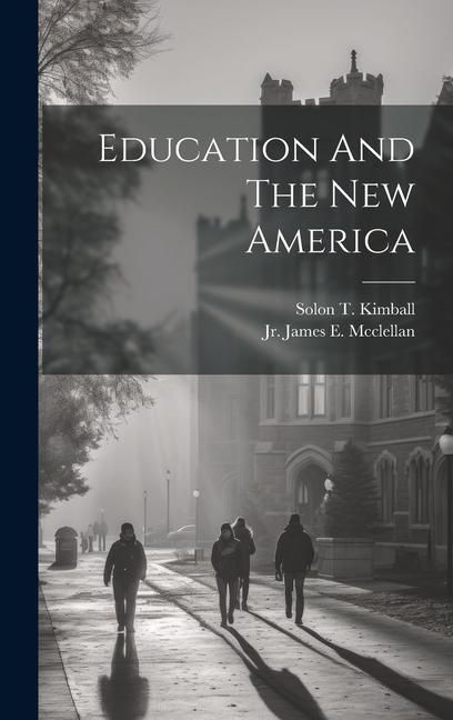 Produktbild: Education And The New America