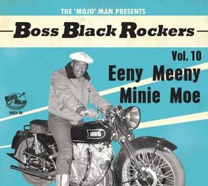 Produktbild: Boss Black Rockers Vol.10 - Eeny Meeny Minie Moe