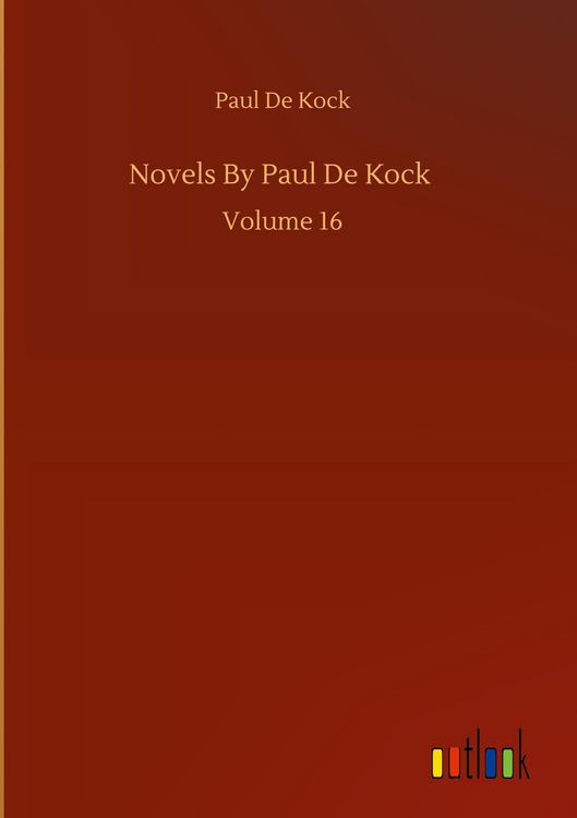 Produktbild: Novels By Paul De Kock