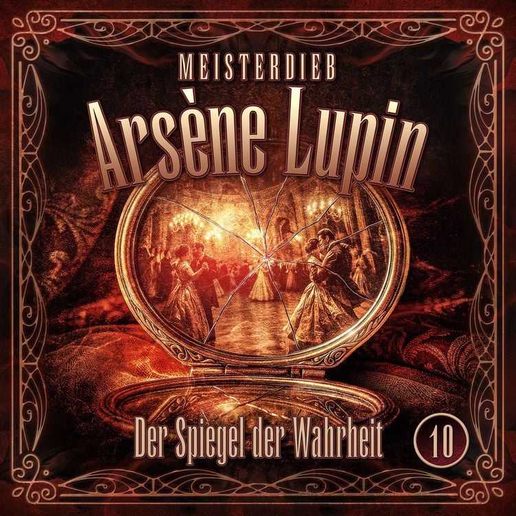 Produktbild: Meisterdieb Ars&egrave;ne Lupin - Folge 10: Der Spiegel der Wahrheit