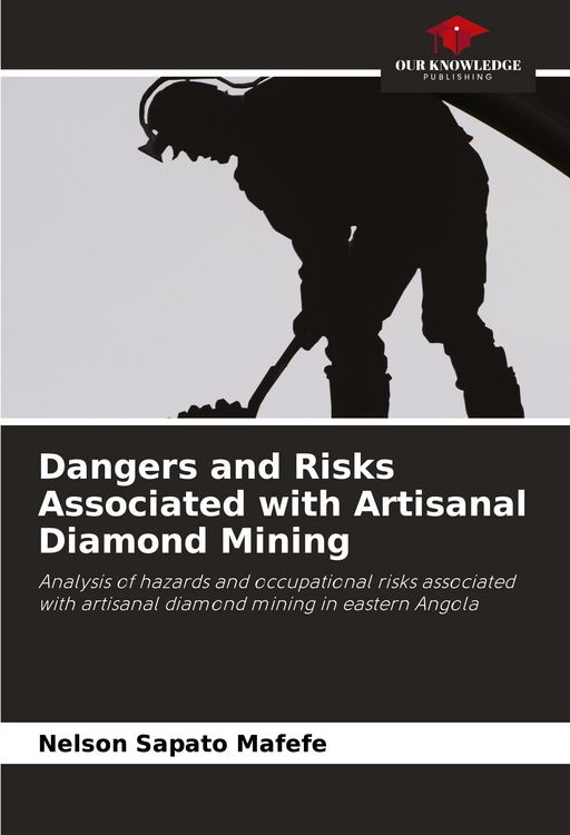 Produktbild: Dangers and Risks Associated with Artisanal Diamond Mining