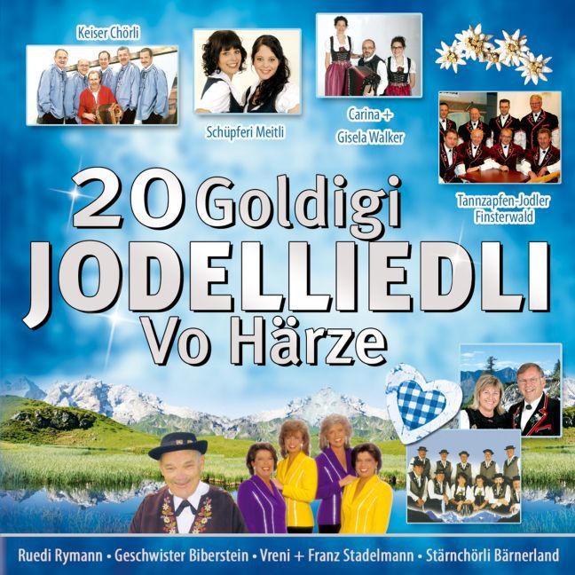Produktbild: 20 goldigi Jodelliedli-vo H&auml;rze
